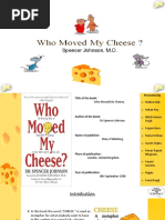 Who Moved My Cheese