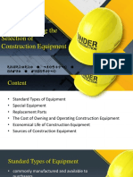Factors Affecting The Selection of Construction Equipment: Bagaboyboy - Enriquez - Lamay - Manliguez