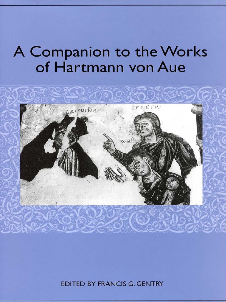 Francis G Gentry A Companion To The Works Of Hartmann Von Aue Studies In German Literature Linguistics And Culture 04 Pdf Augustine Of Hippo Original Sin