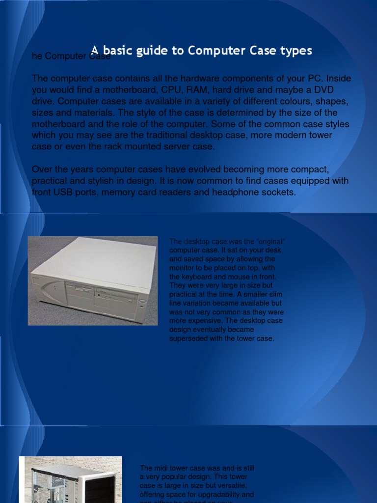 Type of Computer Chassis Desktop Computer Microsoft Windows