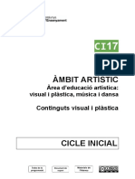 CI17 - Àmbit Artístic - Àrea D'educació Artística: Visual I Plàstica, Música I Dansa - Continguts D'educació Visual I Plàstica Del Cicle Inicial