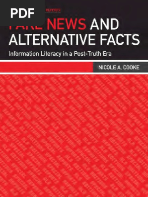 Fake News and Alternative Facts - Nicole A. Cooke