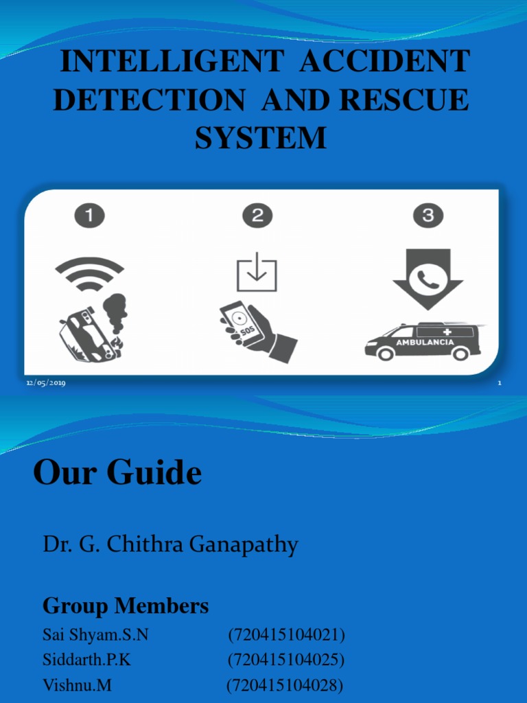 Intelligent Accident Detection and Rescue System: An Automatic System ...
