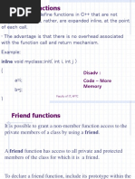 Inline Functions: Disadv: Code - More Memory