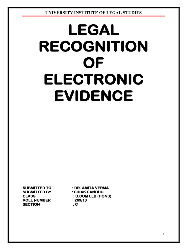 IT PROJECT Legal Recognition of Electronic Evidence PDF