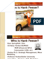 Who Is Hank Feeser?