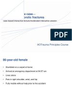 Geriatric Fracture Case - Multiple Osteoporotic Fractures: Case-Based Interactive Lecture/moderated Interactive Session