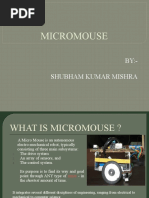 Micromouse: BY:-Shubham Kumar Mishra