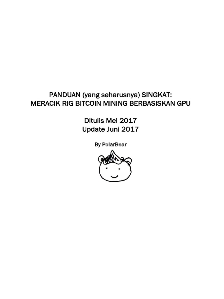Panduan Merakit Mining Rig Berbasiskan GPU | PDF