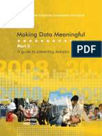 Making Data Meaningful. Part 2: A Guide To Presenting Statistics