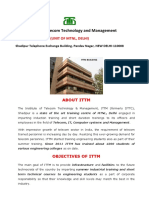 Institute of Telecom Technology and Management: (Unit of MTNL, Delhi)