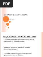 Activity Based Costing: By: Aditi Balbir