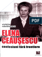 Elena Ceausescu, confesiuni fara frontiere - Violeta Nastasescu.pdf