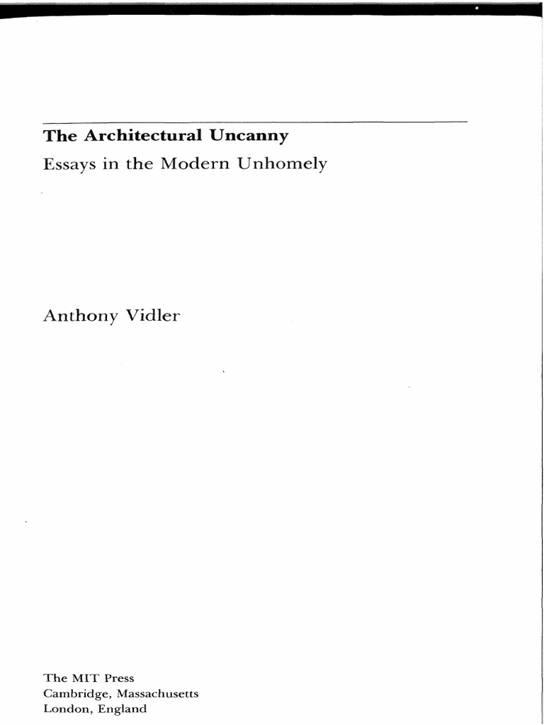 The architectural uncanny essays in the modern unholy 08 image