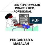 Peran Etik Keperawatan DLM: Praktik Kep. Profesional