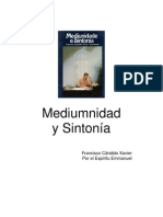 Mediumnidad y Sintonia - CHICO XAVIER - EMMANUEL