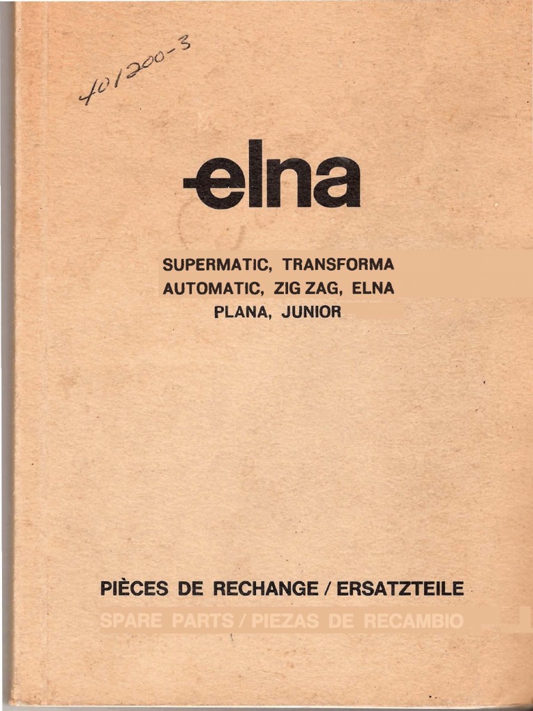 Elna Service Manual / Parts List Elna Supermatic, Elna Transforma