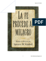 La Fe Precede Al Milagro - Spencer w. Kimbal