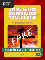 Coleção Fábulas Bíblicas - Vol 44 - A Farsa da Cruz e o Fracasso Total de Deus.pdf