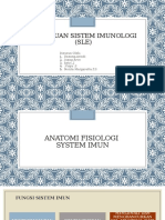 Gangguan Sistem Imunologi (SLE) : Disusun Oleh: Danang - Ariadi Juang Arco Astri .J .Visya .S Norita Margaretta.T.S