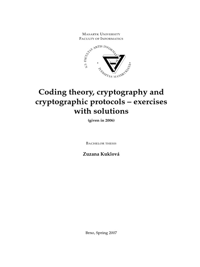 Coding Theory, Cryptography and Cryptographic Protocols - Exercises ...