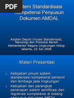 Download Rakernas AMDAL 2008 - Kebijakan standarisasi kompetensi di bidang penyusun AMDAL STANDTEKSIH Rakernis AMDAL 22 Juli 2008 by Imam Soeseno SN4101411 doc pdf