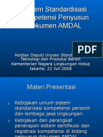 Download Rakernas AMDAL 2008 - Kebijakan standarisasi kompetensi di bidang penyusun AMDAL STANDTEKSIH Rakernis AMDAL 22 Juli 2008 by Imam Soeseno SN4101411 doc pdf