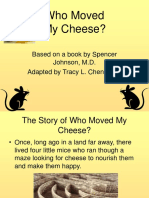 Who Moved My Cheese (1).ppt