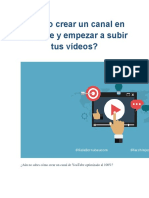 Cómo Crear Un Canal en Youtube y Empezar A Subir Tus Vídeos