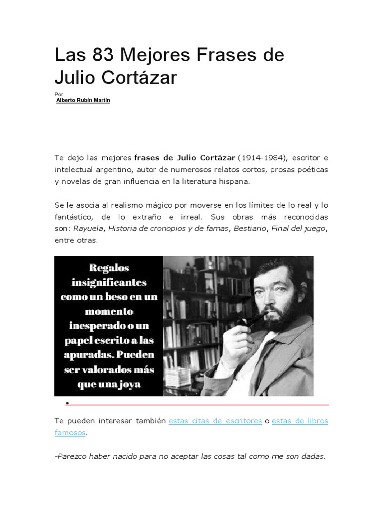 Las 83 Mejores Frases de Julio Cortázar Una Recopilación de