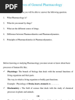 Objectives of General Pharmacology: at The End of This Session You Will Be Able To: Answer The Following Question