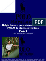 Víctor Zapata, Ana Vargas, Luis Irausquín - Ralph Lauren Presentó Una Camiseta POLO de Plástico Reciclado, Parte I