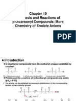 B-Dicarbonyl Compounds More Chemistry of Enolate Anions