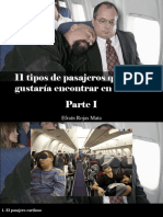 Efraín Rojas Mata - 11 Tipos de Pasajeros Que No Te Gustaría Encontrar en El Avión, Parte I