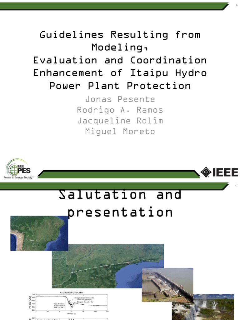 Guidelines Resulting From Modeling, Evaluation and Coordination Enhancement of Itaipu Hydro