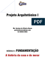 Projeto Arquitetônico I - A História Da Casa