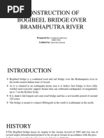 Construction of Bogibeel Bridge Over Bramhaputra River: Prepared By: Guided by