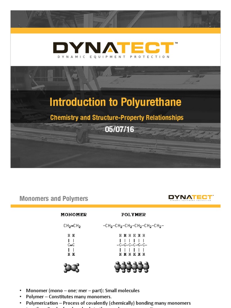 Introduction To Polyurethane! Chemistry and StructureProperty