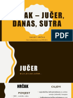 Hrčak - Jučer, Danas, Sutra