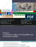 Sesión 4 Los Primeros Siglos de La República: Las Estructuras Estatales