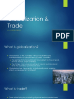 Globalization & Trade: By: Kartik Oberoi