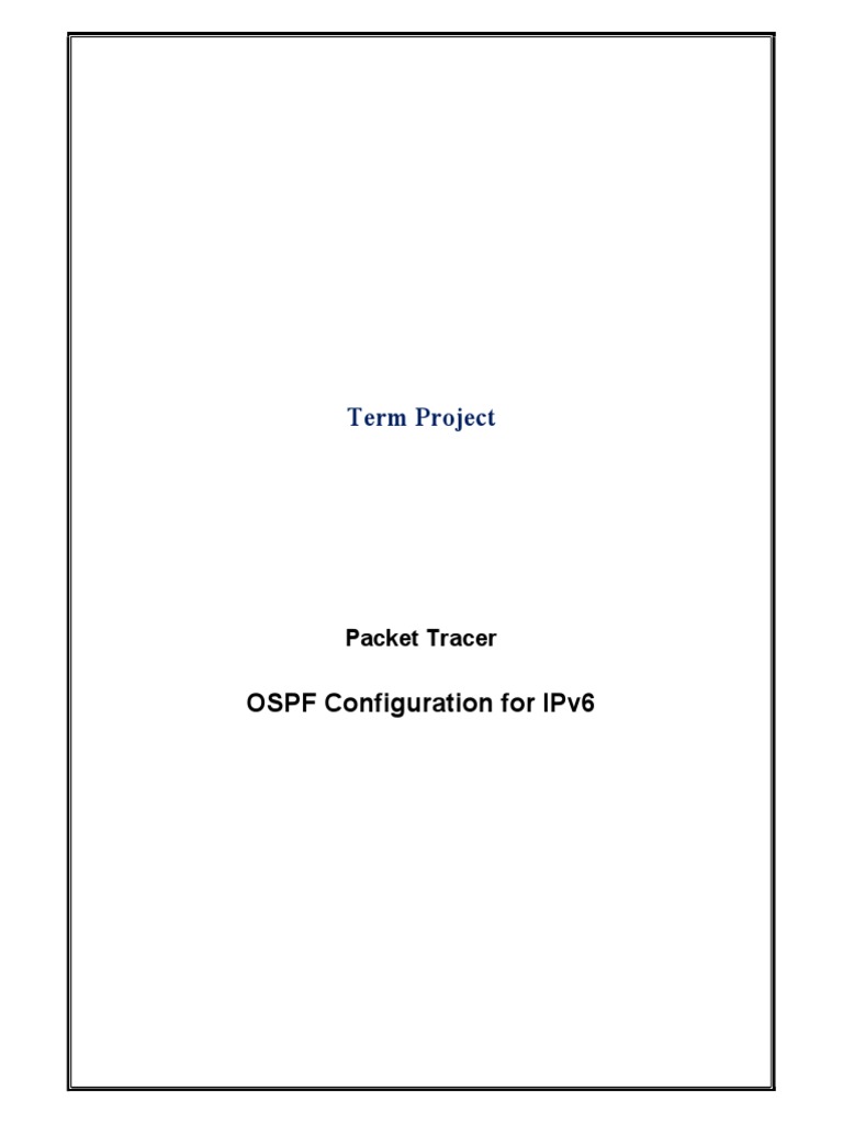 OSPF Configuration For IPv6 in Packet Tracer PDF PDF I Pv6 Router
