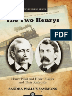 Two Henrys: Henry Plant and Henry Flagler and Their Railroads by Sandra Wallus Sammons