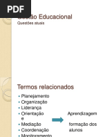 Gestão Educacional - Momento Inicial