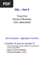 SQL - Part II: Yong Choi School of Business CSU, Bakersfield