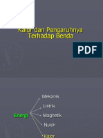 Slide-Kuliah 2 (Kalor Dan Pengaruhnya Terhadap Benda)