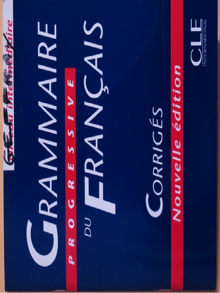 Answer Key) Christine Grall - Grammaire Progressive Du Francais