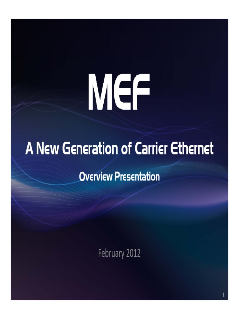 mef-new-generation-of-carrier-ethernet-overview-2012-01-23-pdf-pdf