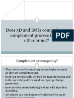 Does the 3D Printing and Injection Moulding is Competing or Complementary