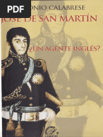 José de San Martín ¿Un Agente Inglés? - Antonio Calabrese